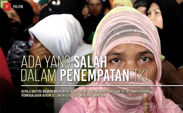 BNP2TKI: Penempatan TKI Perlu Dievaluasi