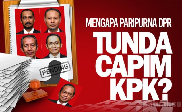 Demokrat Minta DPR Tunda Pemilihan Capim KPK