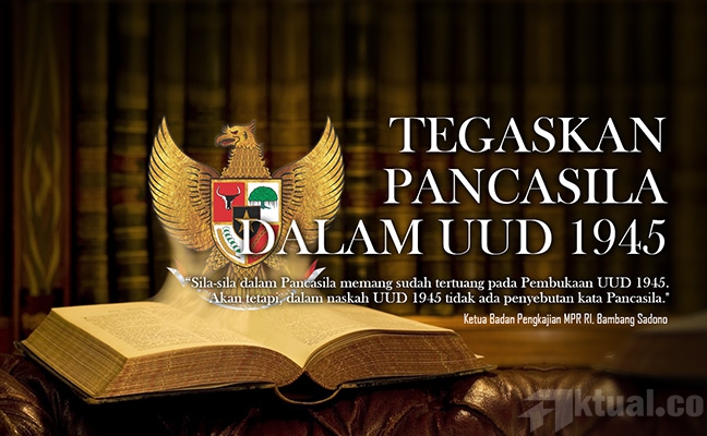 MPR: Perlu Ada Penegasan Tentang Pancasila di UUD 1945