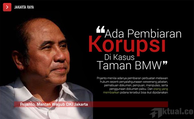 Mantan Wagub DKI: Ada Korupsi Berkelanjutan di Kasus Taman BMW