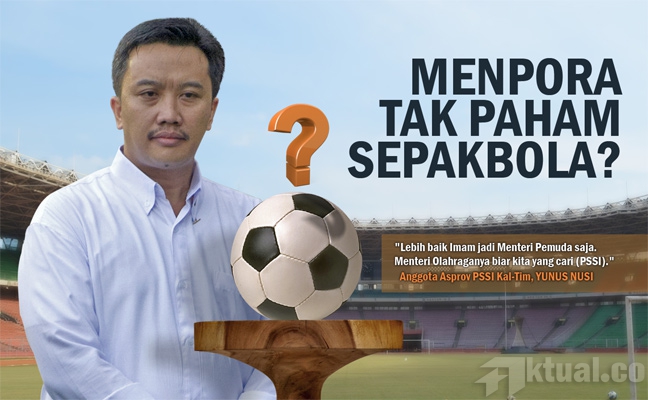 Menpora Dianggap Tak Paham Dunia Sepakbola
