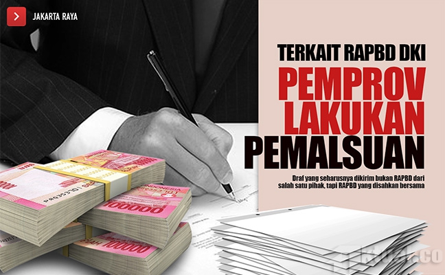 RAPBD DKI, Pengamat: Pemprov DKI Lakukan Pemalsuan