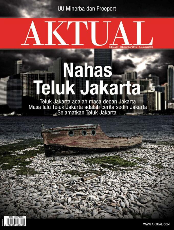 Majalah Aktual Edisi 46 - Nahas Teluk Jakarta