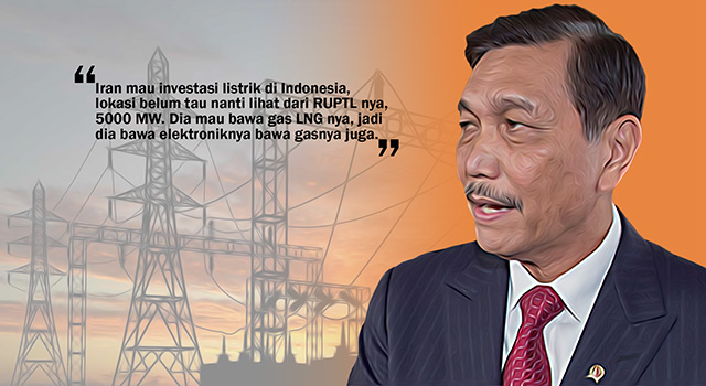 Plt Menteri ESDM, Luhut Binsar Panjaitan - Iran menjajaki investasi di sektor pembangkit listrik. (ilustrasi/aktual.com)