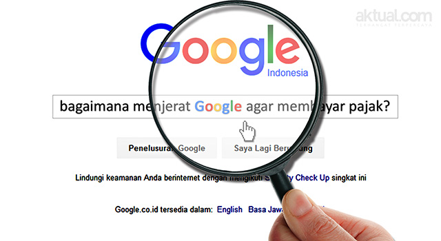 Mengejar Pajak Google. (ilustrasi/aktual.com)