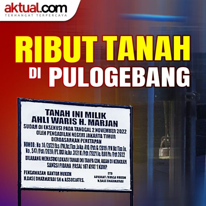 Ribut Tanah di Pulogebang Ilustrasi: Sengketa Tanah Pulogebang