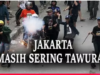 PramonoTargetkan Jakarta Kota Global, Tapi Warganya Masih Sering Tawuran….Ada Bahaya Laten?